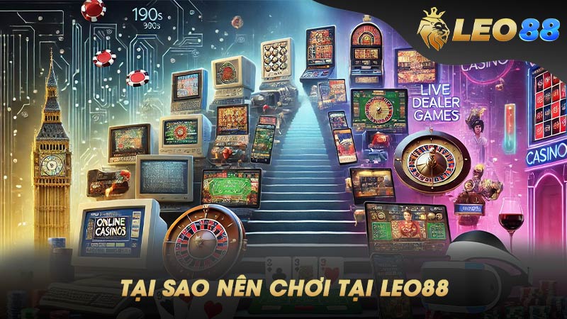 Tại Sao Nên Chơi Tại Leo88?